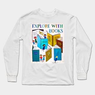 Explore With Books, 1957 by Alice Provensen Long Sleeve T-Shirt